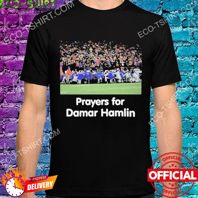 Praying For Damar Hamlin T-Shirt - T-shirts Low Price