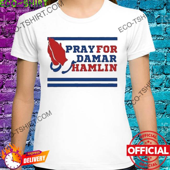 Prayers For Damar Hamlin T Shirt, hoodie, sweater and long sleeve