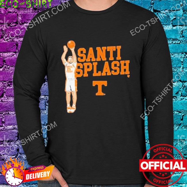 Tennessee Basketball Santiago Vescovi Santi Splash T-Shirt, hoodie, sweater,  long sleeve and tank top