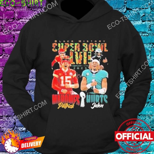 Official Patrick Mahomes Vs Jalen Hurts Black History Super Bowl LVII 2023  t-shirt, hoodie, sweater, long sleeve and tank top