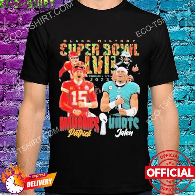 Patrick Mahomes Vs Jalen Hurts Black History Super Bowl LVII 2023 shirt,  hoodie, sweater, long sleeve and tank top