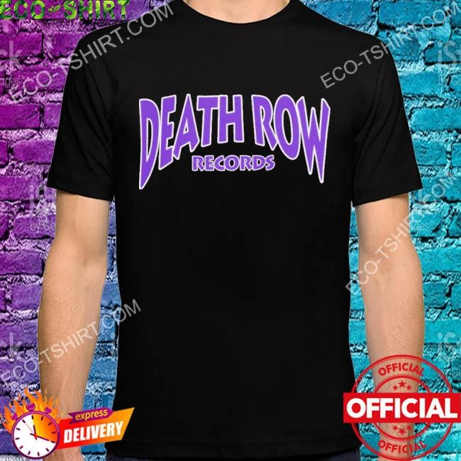 Death row records shirt