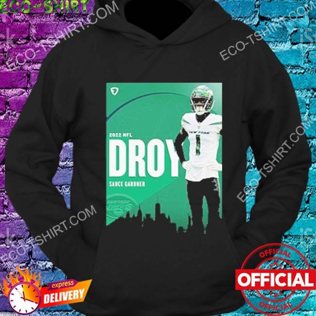 Defensive rookie of the year is sauce gardner shirt, hoodie, sweater, long  sleeve and tank top