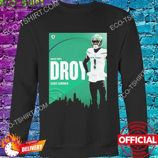 Defensive rookie of the year is sauce gardner shirt, hoodie, sweater, long  sleeve and tank top