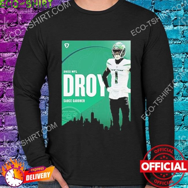 Defensive rookie of the year is sauce gardner shirt, hoodie, sweater, long  sleeve and tank top