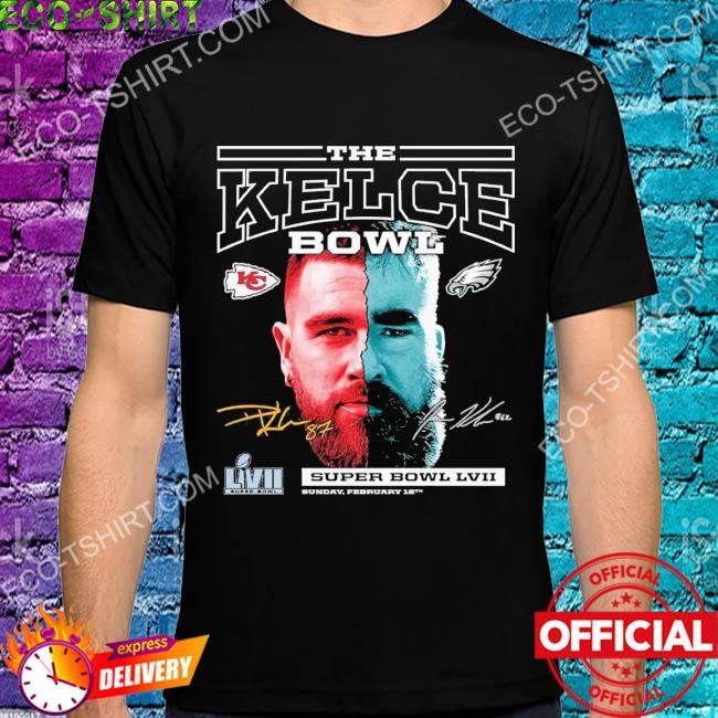 Kansas City Chiefs Vs Philadelphia Eagles Super Bowl Lvii Matchup The Kelce  Bowl T-shirt - Bluecat