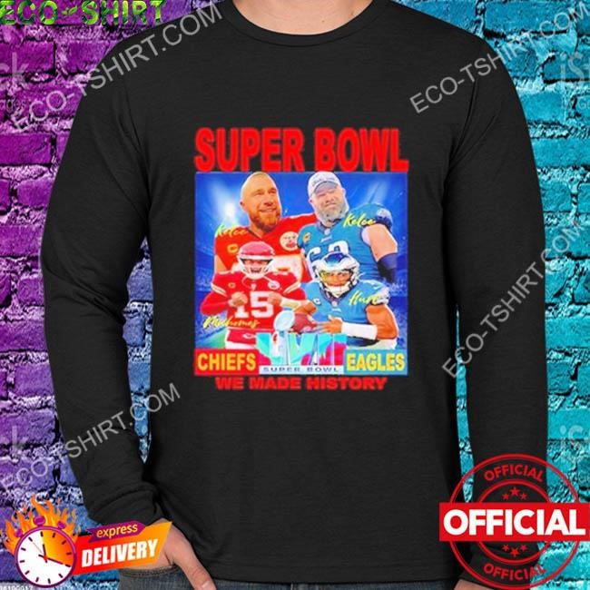 Kelce brothers super bowl Chiefs shirt, hoodie, sweater, long sleeve and  tank top