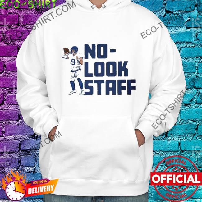 Matthew stafford no-look staff shirt, hoodie, sweater, long sleeve and tank  top