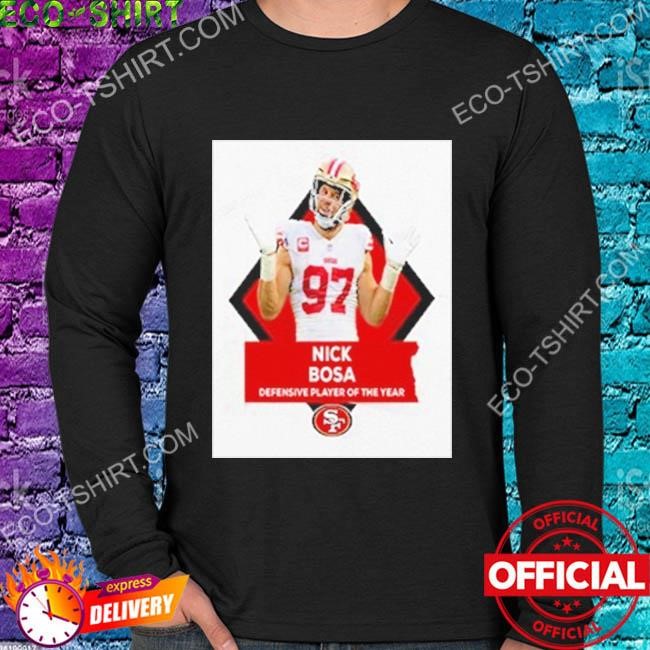 San Francisco 49Ers Nick Bosa NFL 2023 Shirt, hoodie, sweater