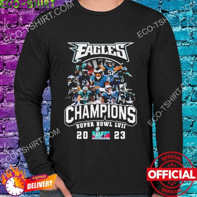 Philadelphia Eagles Super Bowl LVII 2023 Champions Shirt, hoodie, sweater,  long sleeve and tank top