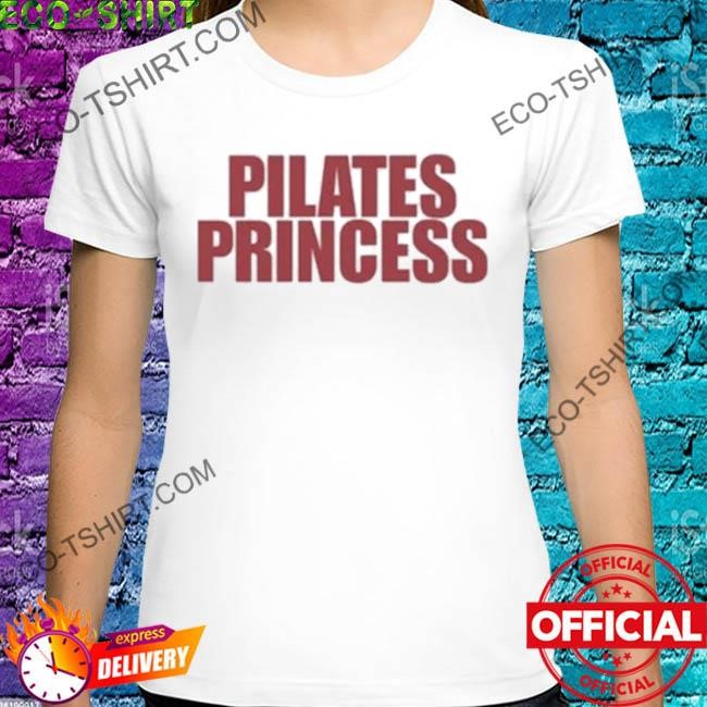 Pilates princess shirt