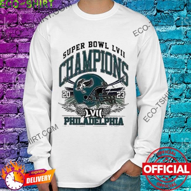 Philadelphia Eagles Super Bowl LVII T-Shirt, hoodie, sweater, long