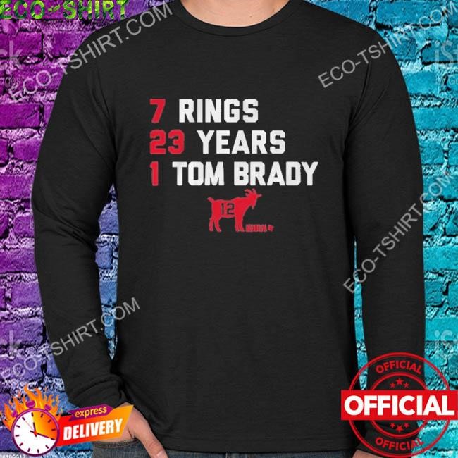 Tom Brady Goat 7 Rings 23 years 1 Tom Brady shirt, hoodie, sweater